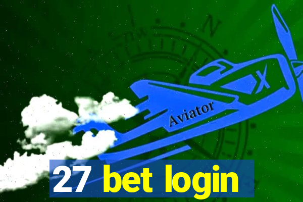 27 bet login